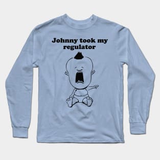 Johnny Took My Regulator Long Sleeve T-Shirt